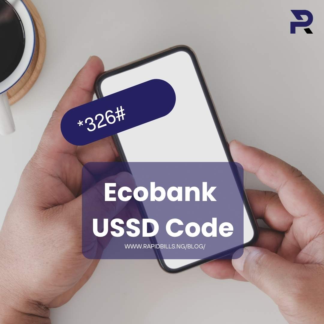 Ecobank USSD Code: How to Transfer Money, Check Balance & More in Nigeria